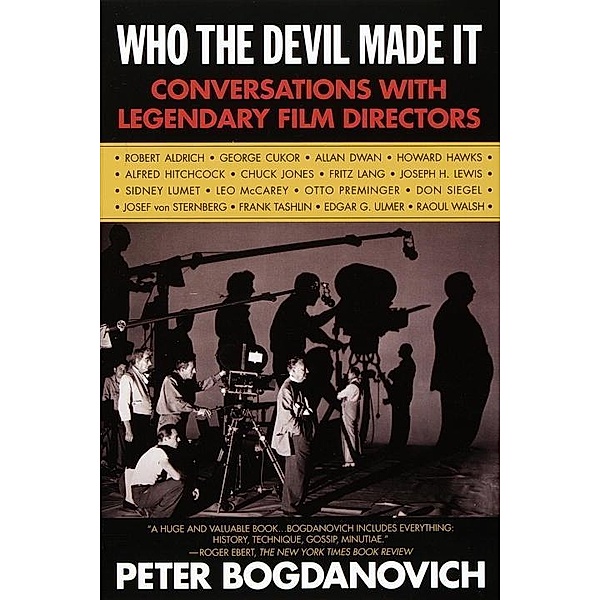 Who the Devil Made It, Peter Bogdanovich