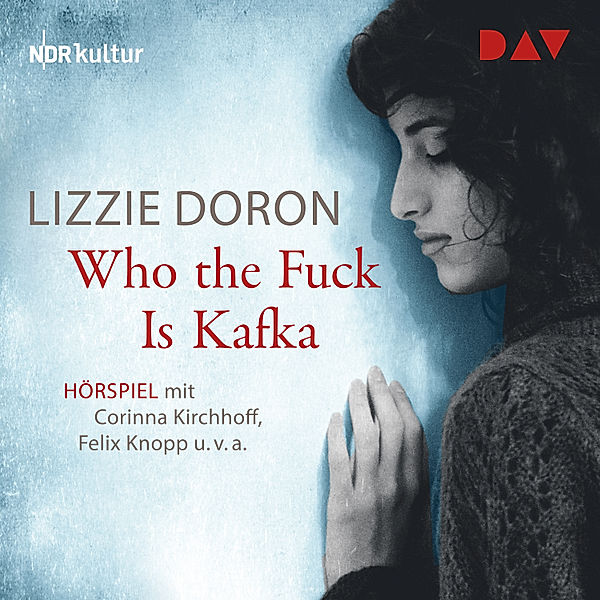 Who the Fuck Is Kafka, Lizzie Doron