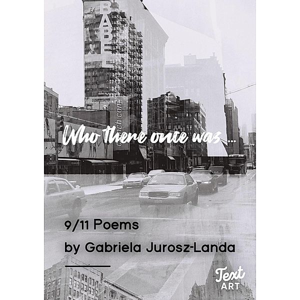 Who There Once was... 9/11 Poems, Gabriela Jurosz-Landa