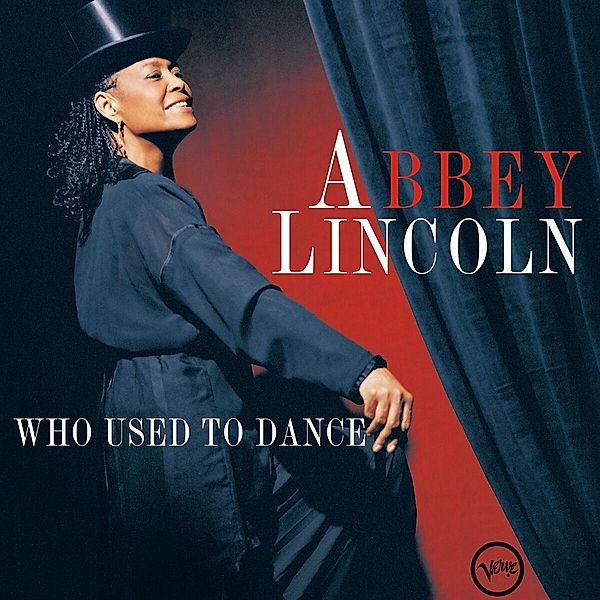 Who used to dance, Abbey Lincoln