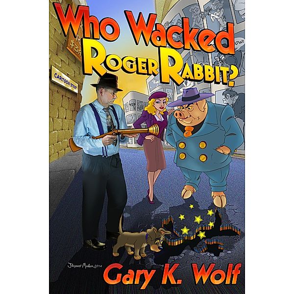 Who Wacked Roger Rabbit?, Gary K. Wolf