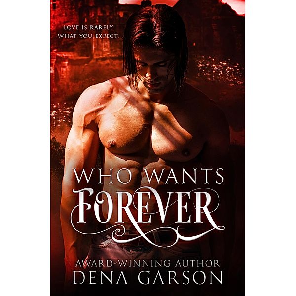 Who Wants Forever (Emerald Isle Enchantment) / Emerald Isle Enchantment, Dena Garson