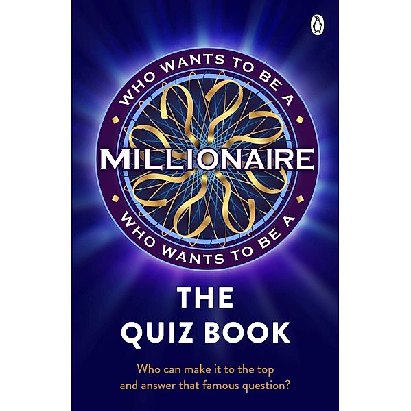 Who Wants to be a Millionaire - The Quiz Book, Sony Pictures Television UK Rights Ltd