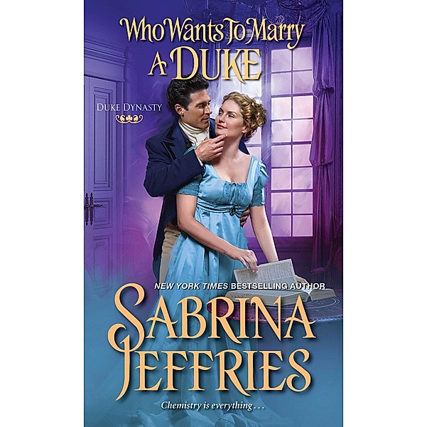 Who Wants to Marry a Duke / Duke Dynasty Bd.3, Sabrina Jeffries