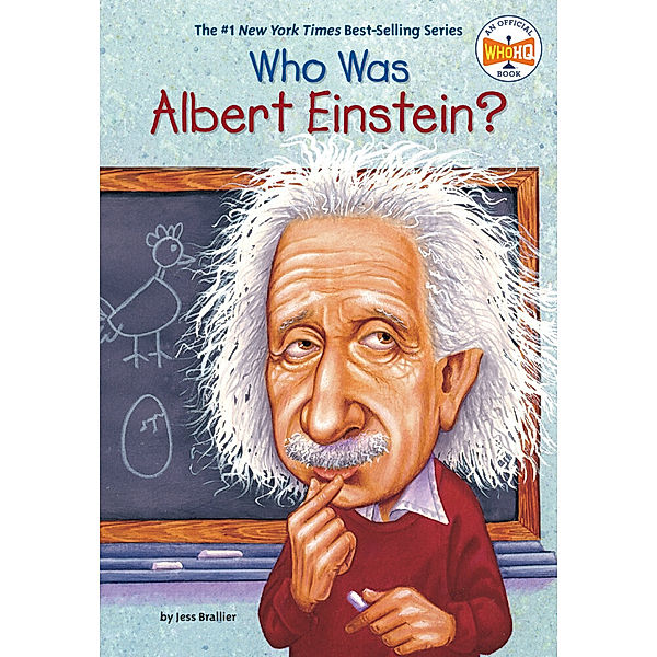 Who Was Albert Einstein?, Jess Brallier