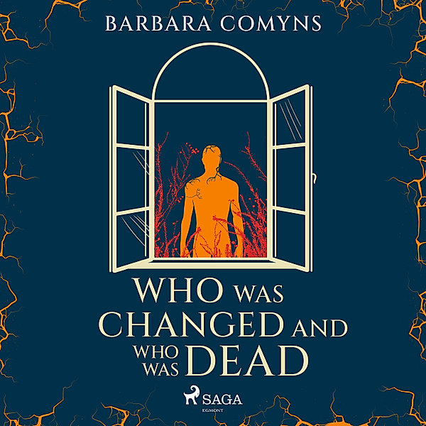 Who Was Changed and Who Was Dead, Barbara Comyns