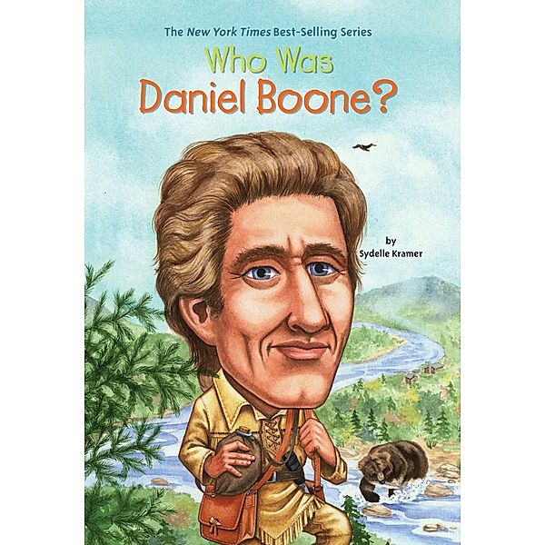 Who Was Daniel Boone? / Who Was?, S. A. Kramer, Who HQ
