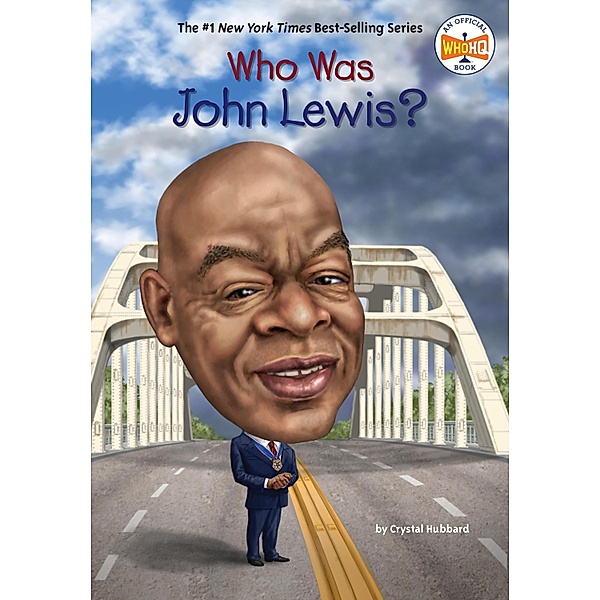 Who Was John Lewis? / Who Was?, Crystal Hubbard, Who HQ