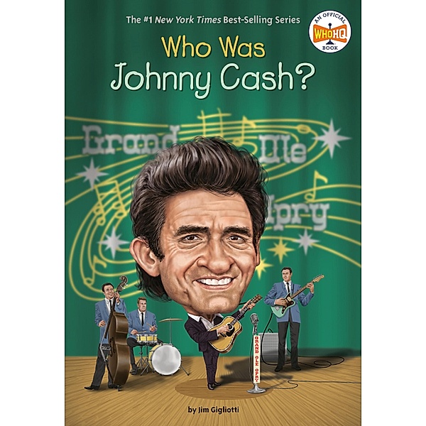Who Was Johnny Cash? / Who Was?, Jim Gigliotti, Who HQ