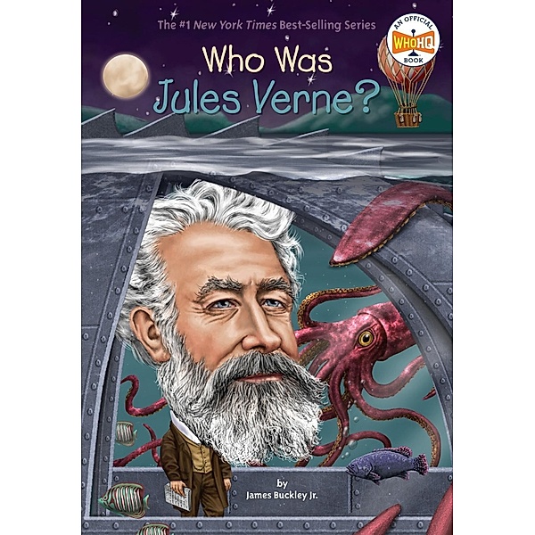 Who Was Jules Verne? / Who Was?, James Buckley, Who HQ
