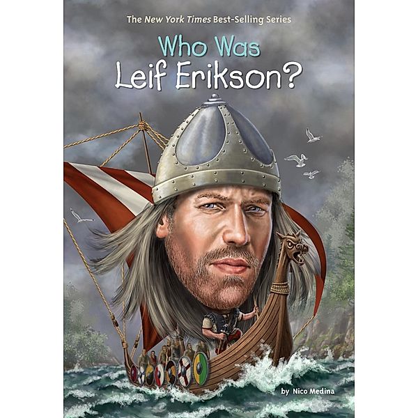 Who Was Leif Erikson? / Who Was?, Nico Medina, Who HQ