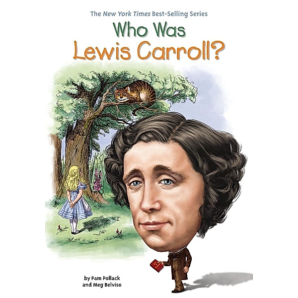 Who Was Lewis Carroll? / Who Was?, Pam Pollack, Meg Belviso, Who HQ