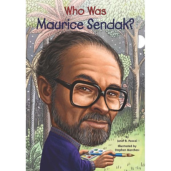 Who Was Maurice Sendak? / Who Was?, Janet B. Pascal, Who HQ