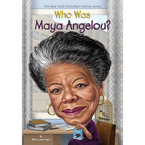 Who Was Maya Angelou? / Who Was?, Ellen Labrecque, Who HQ