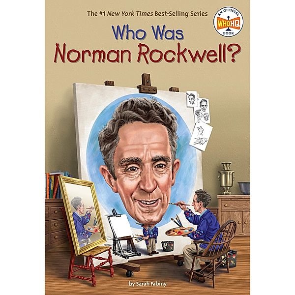 Who Was Norman Rockwell? / Who Was?, Sarah Fabiny, Who HQ