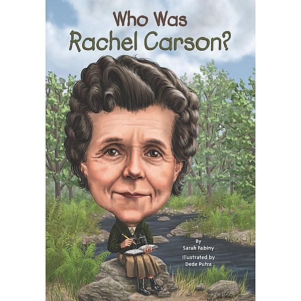 Who Was Rachel Carson? / Who Was?, Sarah Fabiny, Who HQ