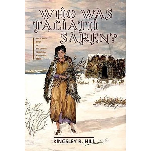 Who Was Taliath Saren?, Kingsley Ross Hill