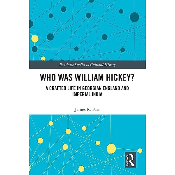 Who Was William Hickey?, James R. Farr