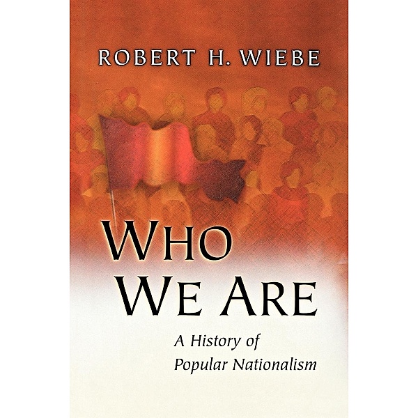 Who We Are, Robert H. Wiebe