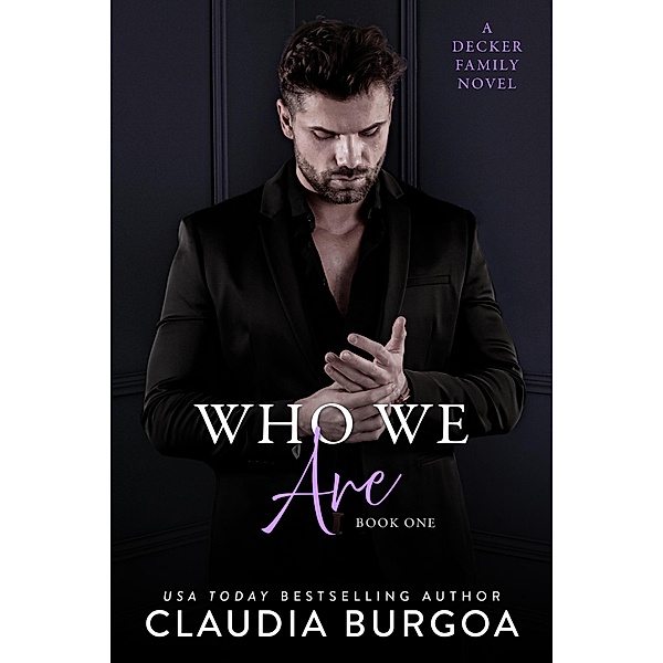 Who We Are (Perfect Everlasting, #1) / Perfect Everlasting, Claudia Burgoa