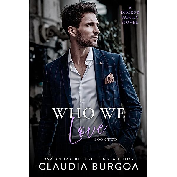 Who We Love (Perfect Everlasting, #2) / Perfect Everlasting, Claudia Burgoa