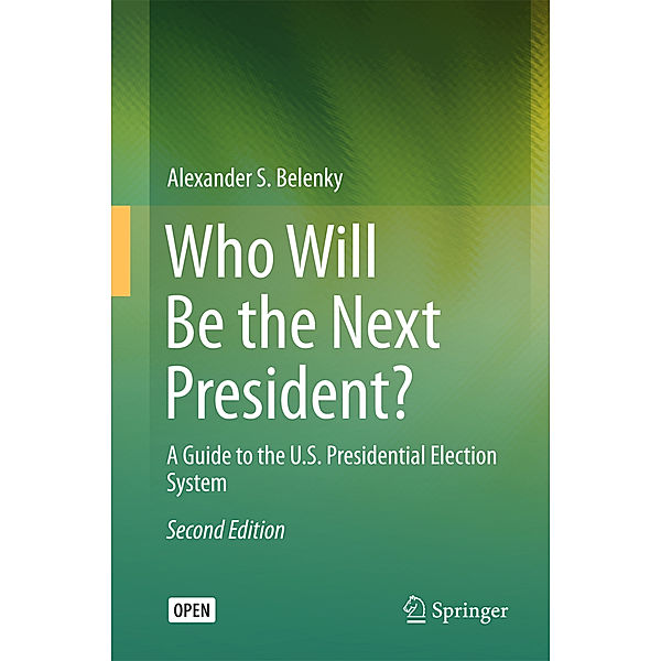 Who Will Be the Next President?, Alexander S. Belenky