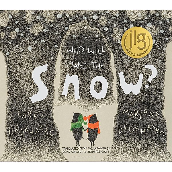 Who Will Make the Snow?, Taras Prokhasko, Marjana Prokhasko