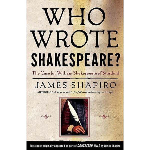 Who Wrote Shakespeare?, James Shapiro