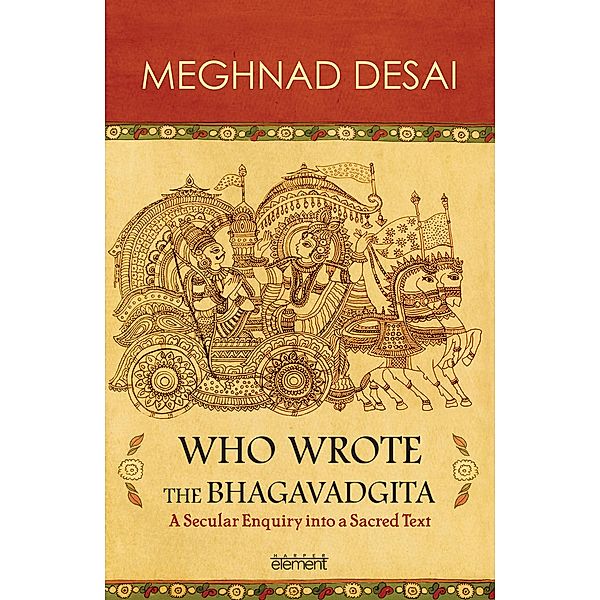 Who Wrote the Bhagavadgita, Meghnad Desai