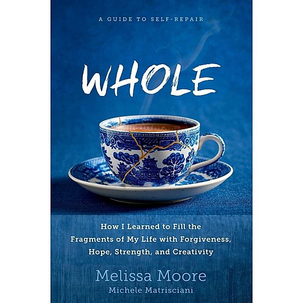 WHOLE, Melissa Moore, Michele Matrisciani