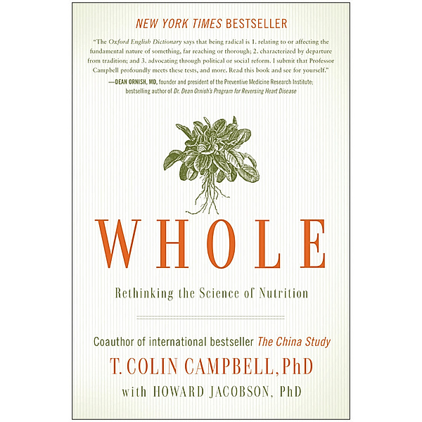 Whole, T. Colin Campbell, Howard Jacobson