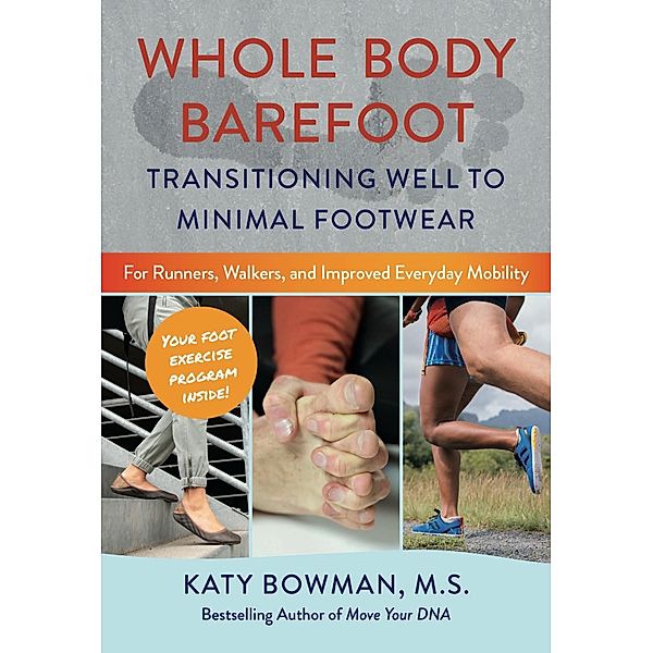 Whole Body Barefoot, Katy Bowman
