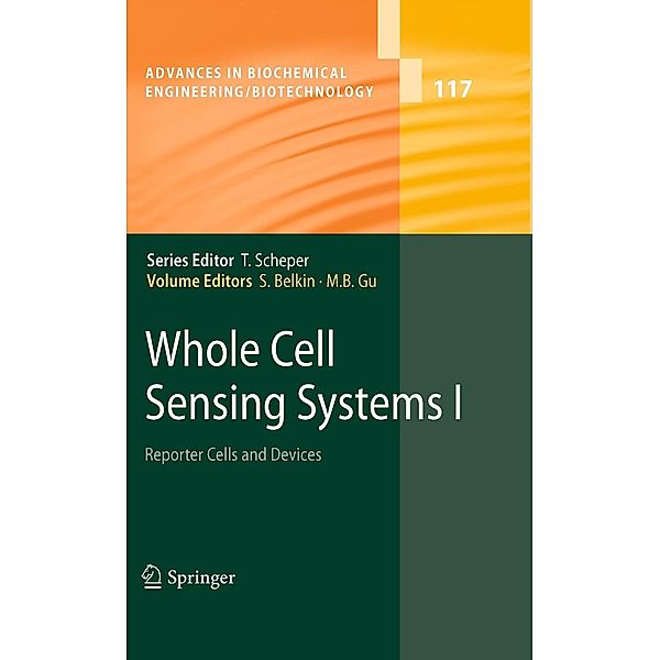 Whole Cell Sensing Systems I / Advances in Biochemical Engineering/Biotechnology Bd.117
