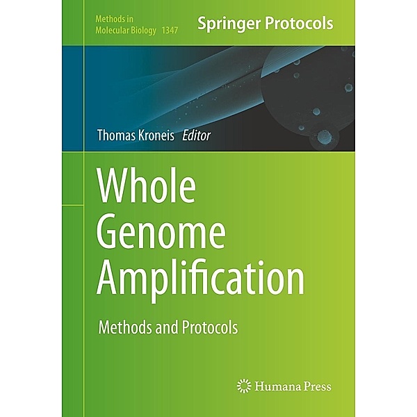 Whole Genome Amplification / Methods in Molecular Biology Bd.1347