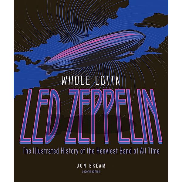 Whole Lotta Led Zeppelin, 2nd Edition, Jon Bream