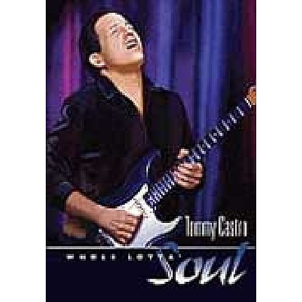 Whole Lotta Soul, Tommy Castro