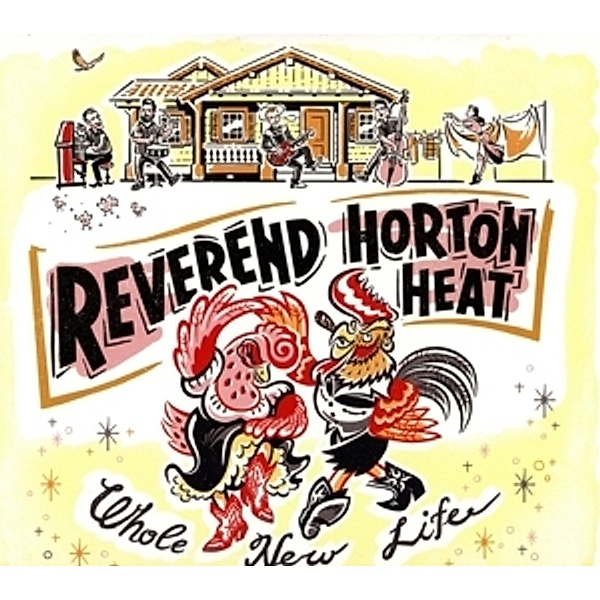 Whole New Life, Reverend Horton Heat
