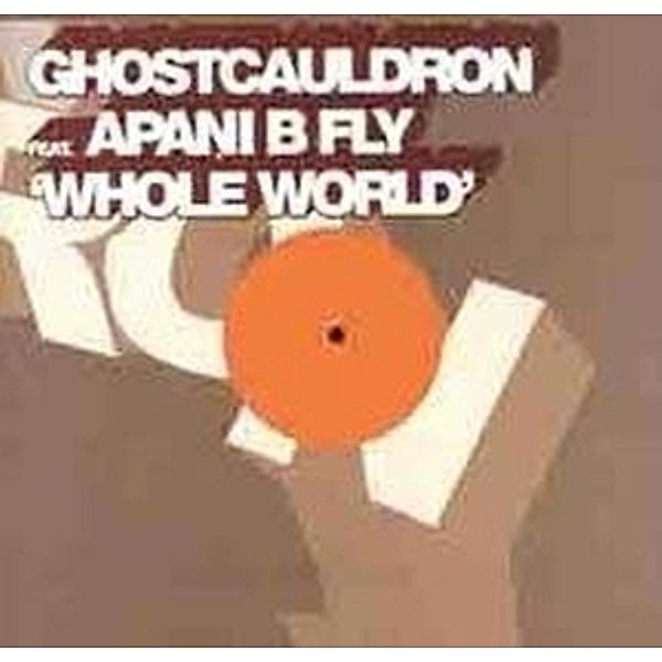 Whole World, Ghost Cauldron Feat.apani B