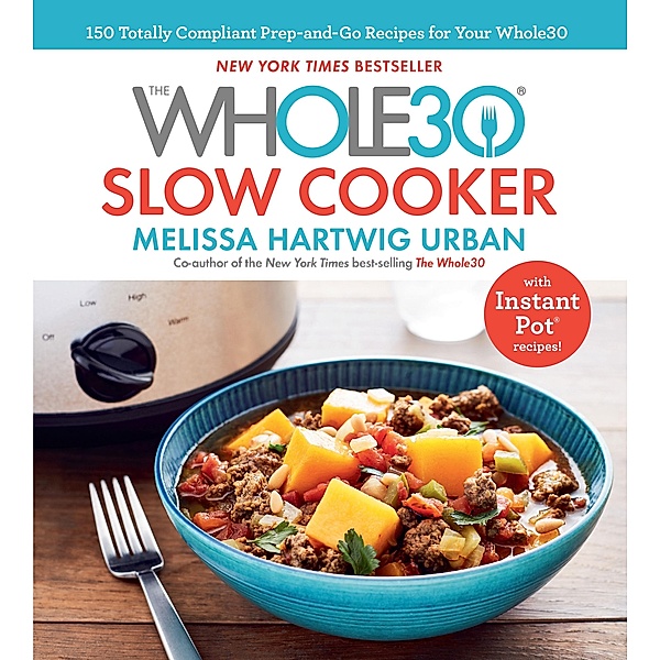 Whole30 Slow Cooker, Melissa Hartwig Urban