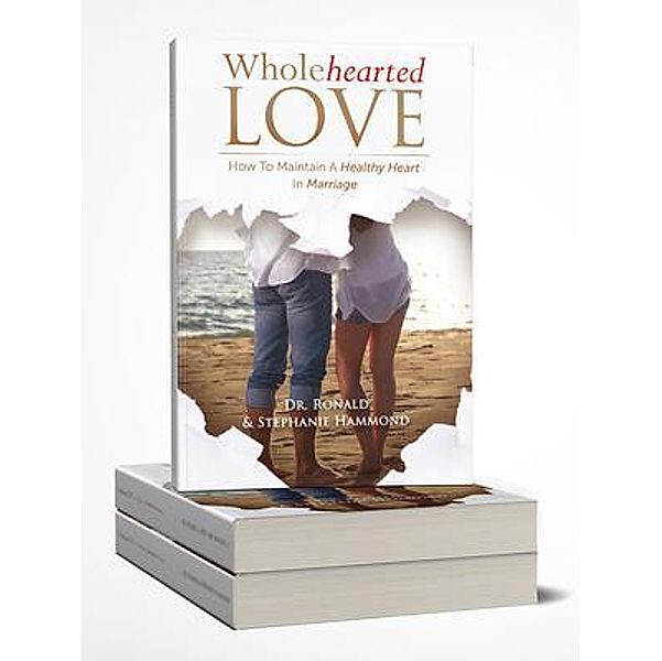 Wholehearted Love, Ronald Hammond, Stephanie Hammond