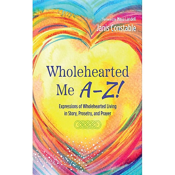 Wholehearted Me A-Z!, Janis Constable