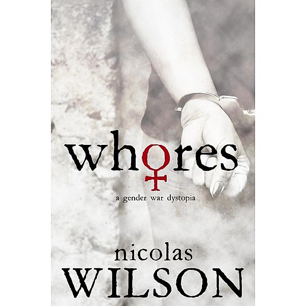 Whores, Nicolas Wilson