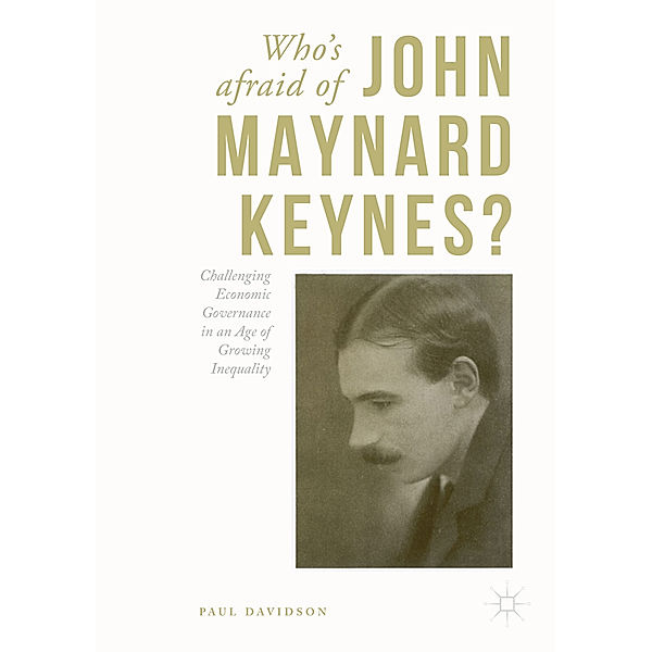 Who's Afraid of John Maynard Keynes?, Paul Davidson