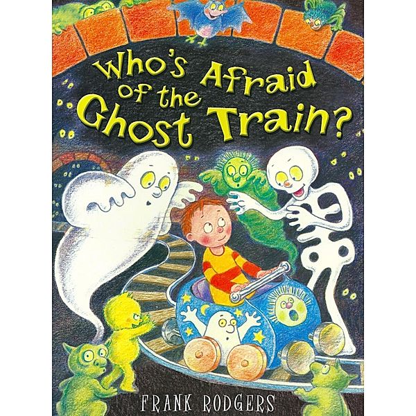 Who's Afraid of the Ghost Train?, Frank Rodgers