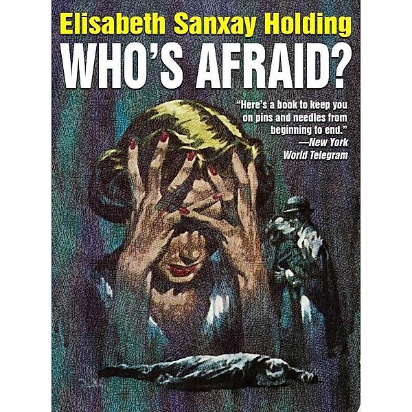 Who's Afraid? / Wildside Press, Elisabeth Sanxay Holding