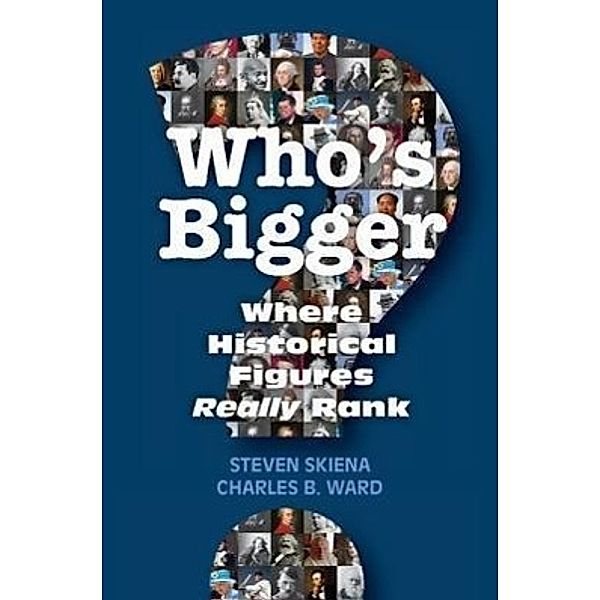 Who's Bigger?, Steven Skiena, Charles Ward