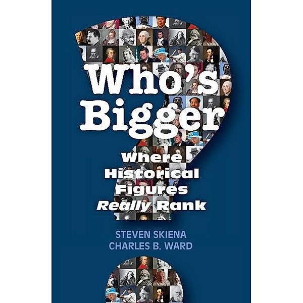 Who's Bigger?, Steven Skiena