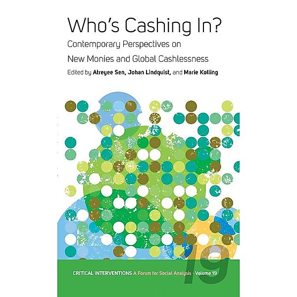 Who's Cashing In? / Critical Interventions: A Forum for Social Analysis Bd.19