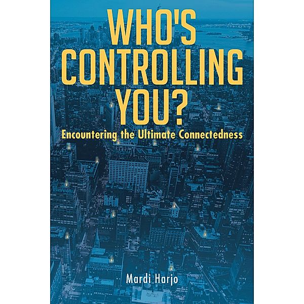 Who's Controlling You?, Mardi Harjo