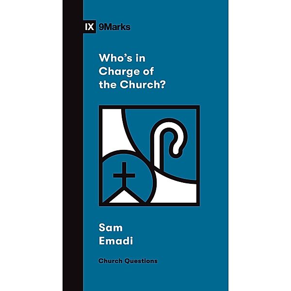 Who's in Charge of the Church? / Church Questions, Sam Emadi